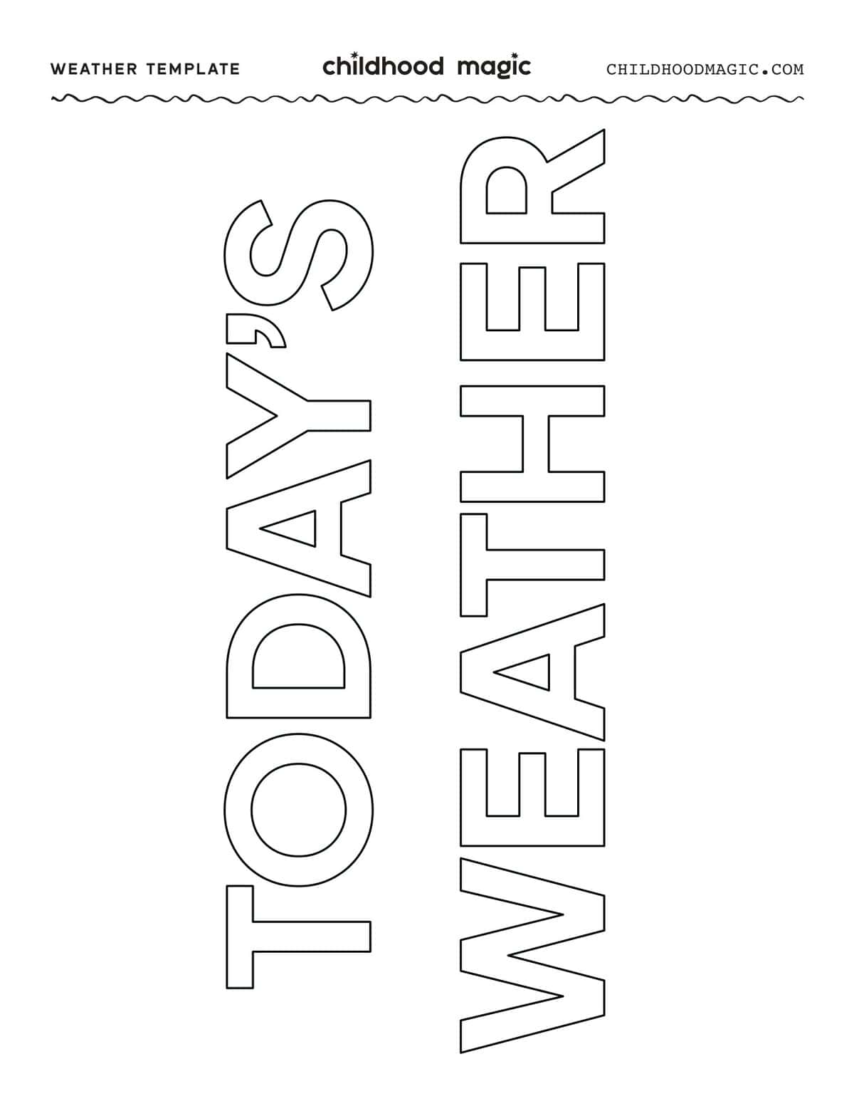 Black outlines of the text, 'Today's Weather' on a white background.